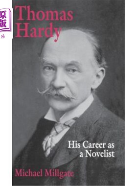 海外直订Thomas Hardy: His Career as a Novelist 托马斯·哈代：他的小说家生涯