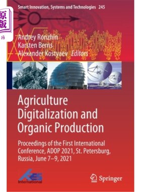 海外直订Agriculture Digitalization and Organic Production: Proceedings of the First Inte 农业数字化与有机生产:第一
