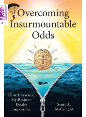 海外直订医药图书Overcoming Insurmountable Odds: How I Rewired My Brain to Do the Impossible 克服不可逾越的困难:我如