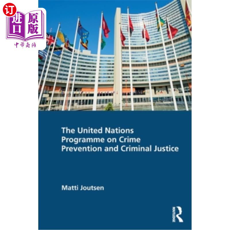 海外直订The United Nations Programme on Crime Prevention and Criminal Justice 联合国预防犯罪和刑事司法方案