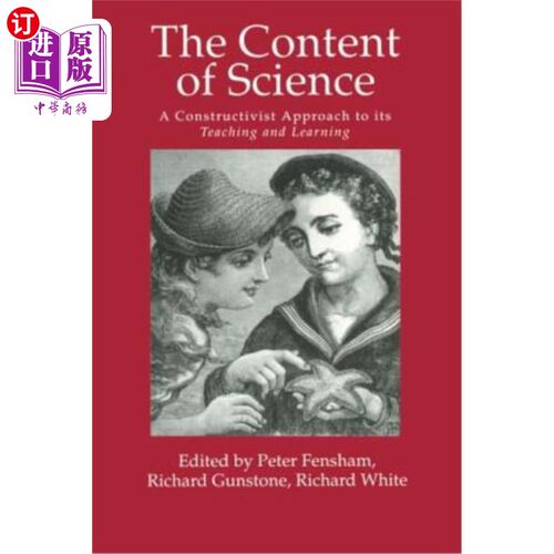海外直订The Content of Science: A Constructivist Approach to Its Teaching and Learning 科学内容：建构主义教学观