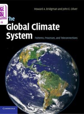 海外直订The Global Climate System: Patterns, Processes, and Teleconnections 全球气候系统：模式、过程和遥相关