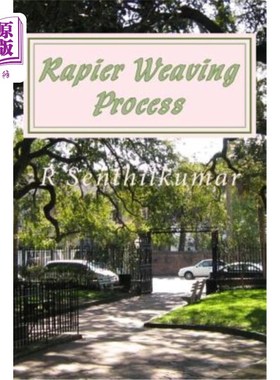 海外直订Rapier Weaving Process 剑杆编织工艺