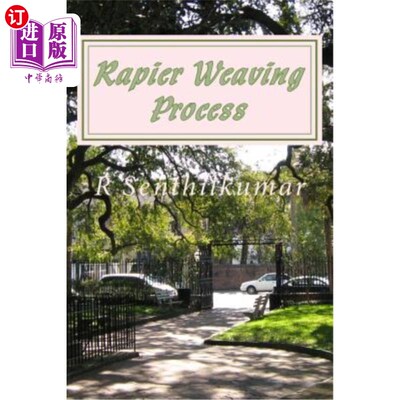 海外直订Rapier Weaving Process 剑杆编织工艺