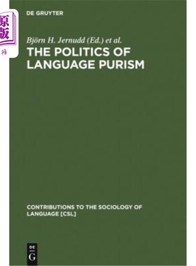 海外直订The Politics of Language Purism 语言纯粹主义的政治学