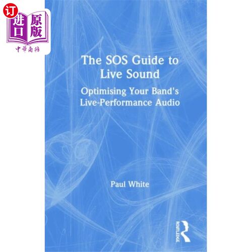 海外直订SOS Guide to Live Sound SOS现场声音指南