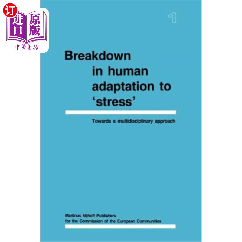 海外直订医药图书Breakdown in Human Adaptation to 'Stress': Towards a Multidisciplinary Approach  人类适应“压力”的