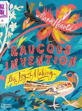 Raucous Invention 进口艺术 喧闹的发明：制作的乐趣 T&H【中商原版】