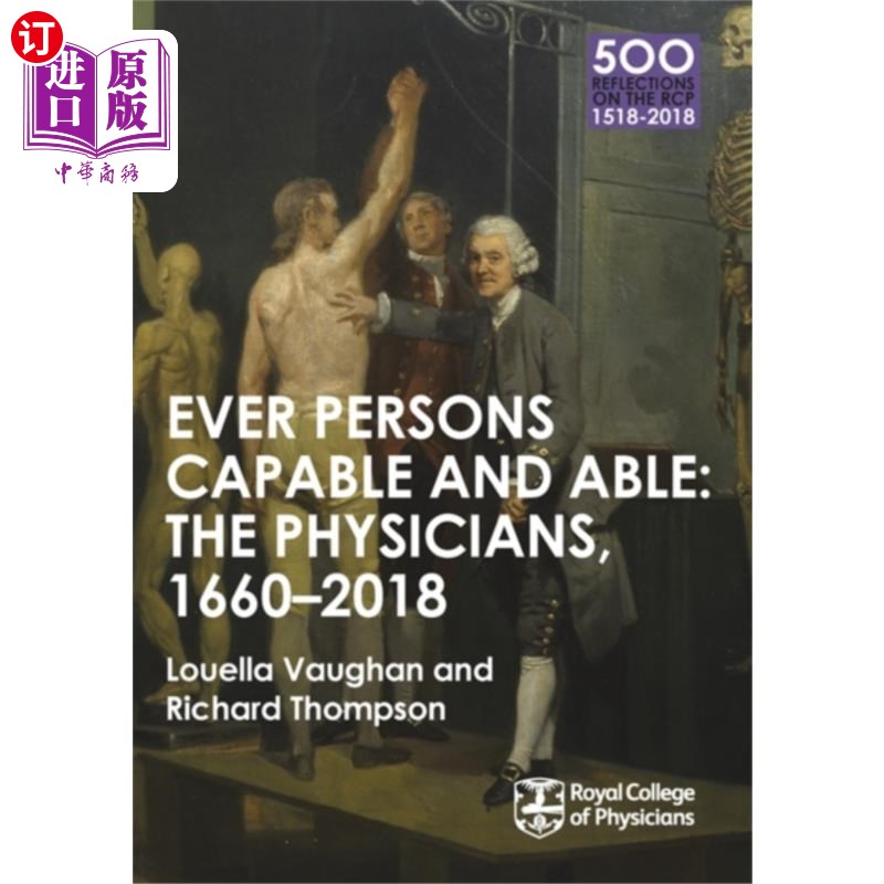 海外直订Physicians 1660-2018: Ever Persons Capable and A... 医生1660-2018:永远的人有能力和有能力