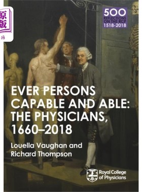海外直订Physicians 1660-2018: Ever Persons Capable and A... 医生1660-2018:永远的人有能力和有能力