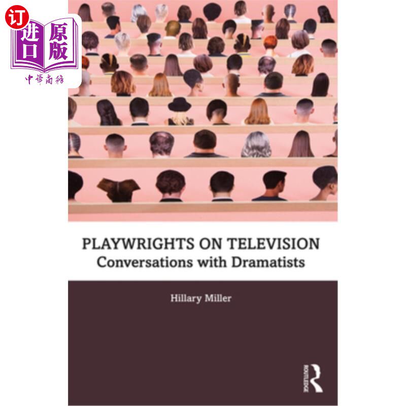 海外直订Playwrights on Television: Conversations with Dramatists 电视上的剧作家:与剧作家的对话