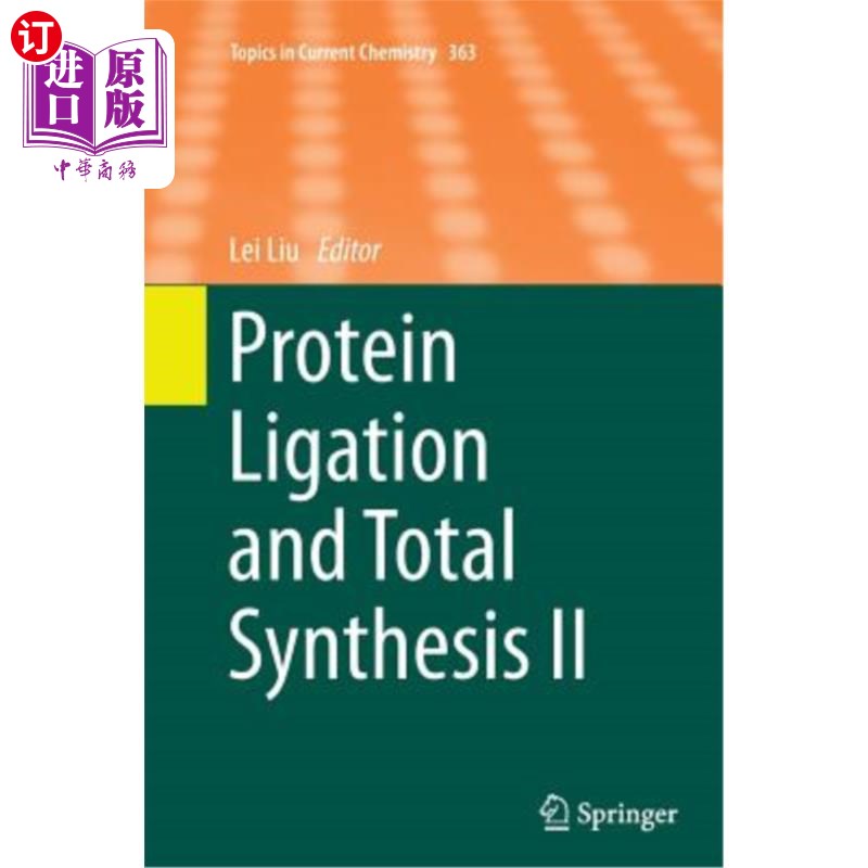 海外直订Protein Ligation and Total Synthesis II 蛋白质连接与全合成Ⅱ