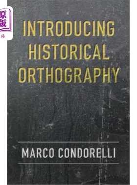海外直订Introducing Historical Orthography 介绍历史拼字法