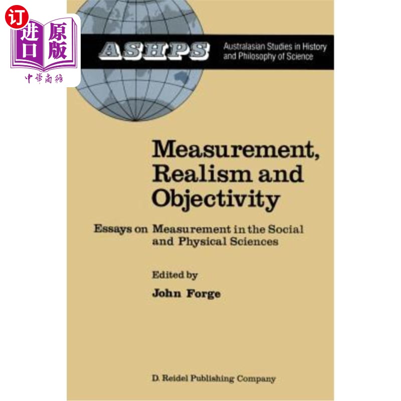 海外直订Measurement, Realism and Objectivity: Essays on Measurement in the Social and Ph 测量、现实主义和客观性：关