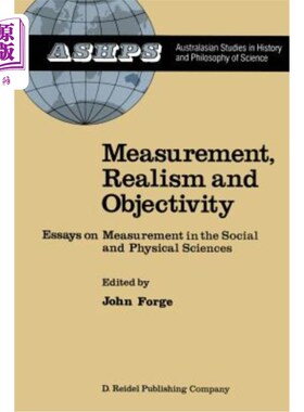 海外直订Measurement, Realism and Objectivity: Essays on Measurement in the Social and Ph 测量、现实主义和客观性：关