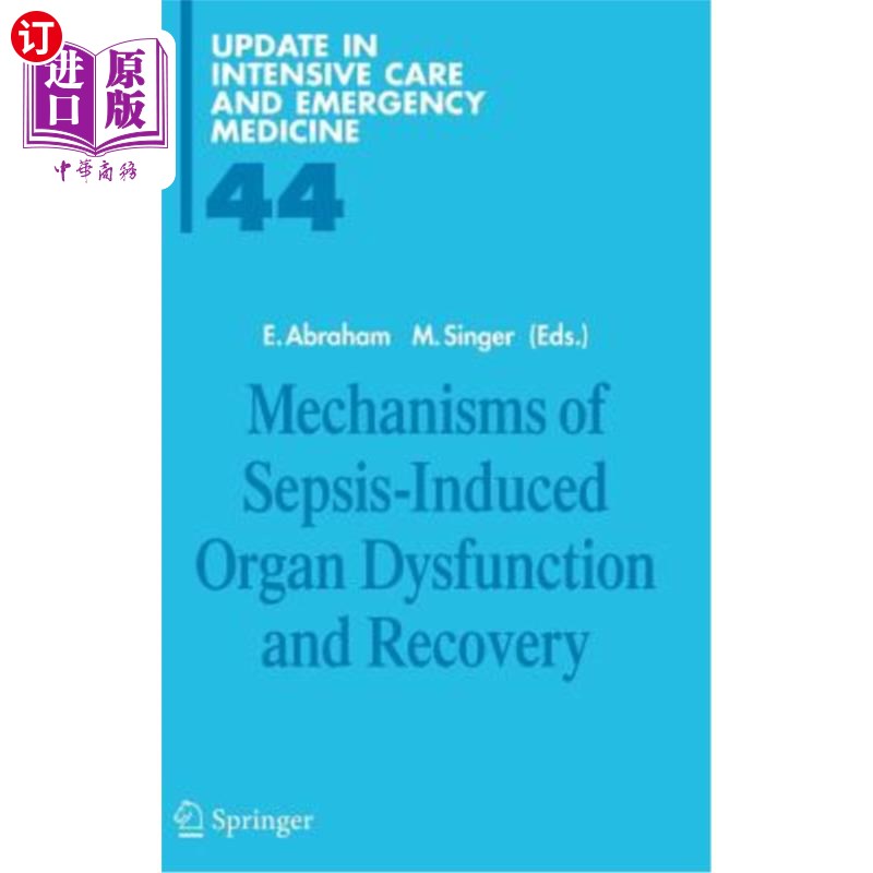 海外直订医药图书Mechanisms of Sepsis-Induced Organ Dysfunction and Recovery 脓毒症致器官功能障碍及康复机制的研究