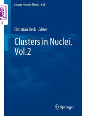 海外直订Clusters in Nuclei, Vol.2 核中的团簇，第2卷