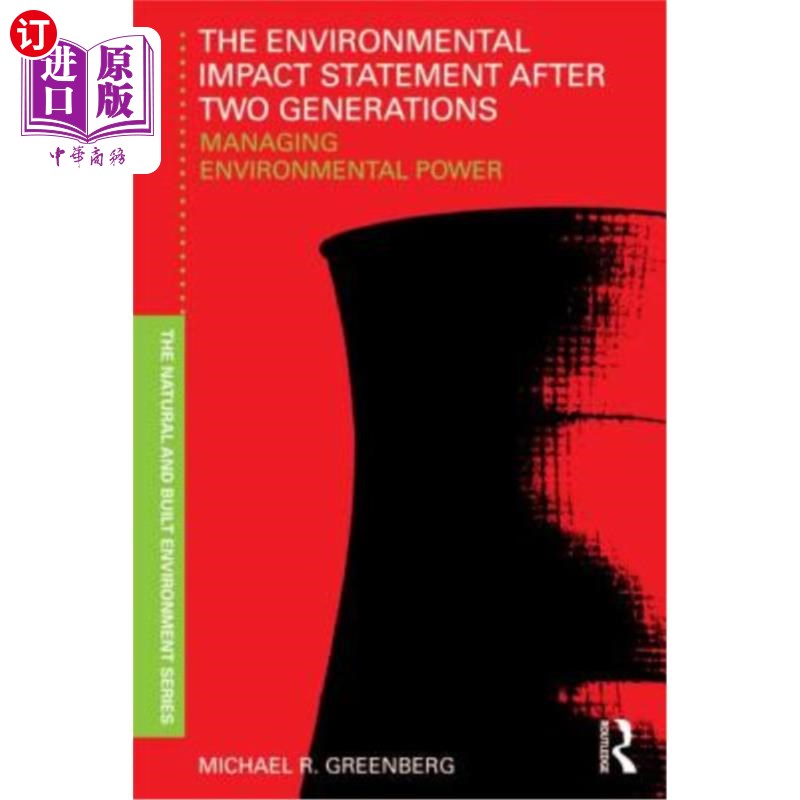 海外直订The Environmental Impact Statement After Two Generations: Managing Environmental 两代人之后的环境影响报告: