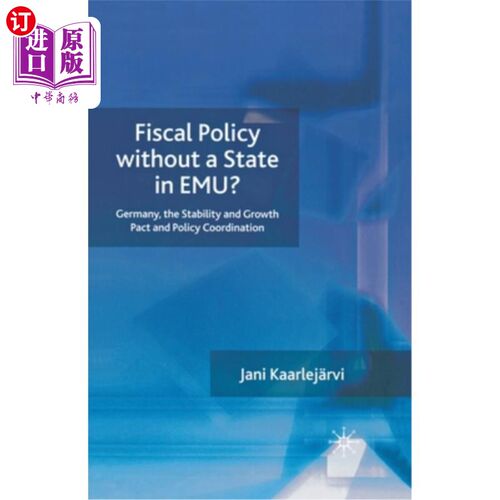 海外直订Fiscal Policy Without a State in Emu? 没有国家的财政政策?