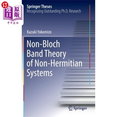 海外直订Non-Bloch Band Theory of Non-Hermitian Systems 非厄米系统的非布洛赫带理论