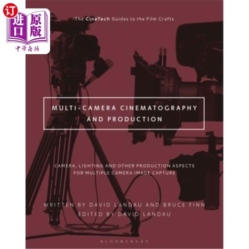 海外直订Multi-Camera Cinematography and Production: Camera, Lighting, and Other Producti 多相机摄影和制作:多相机图