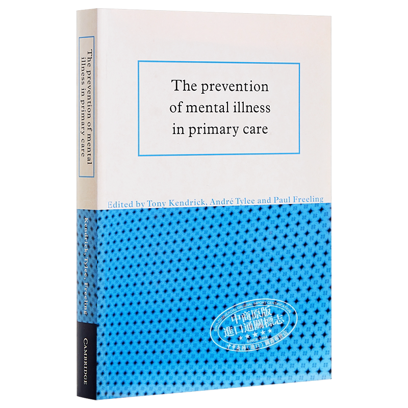 现货 The Prevention of Mental Illness in Primary Care 英文原版 预防精神疾病初级保健 Tony Kendrick【中商原版】