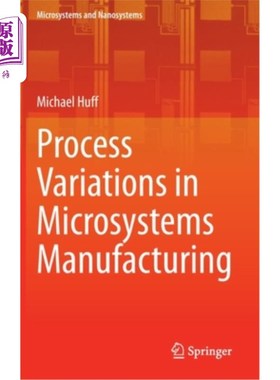 海外直订Process Variations in Microsystems Manufacturing 微系统制造中的工艺变化