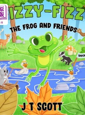 海外直订Fizzy-Fizz the Frog and Friends Fizzy-Fizz青蛙和朋友们