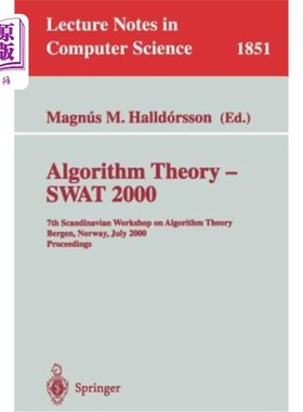 海外直订医药图书Algorithm Theory - Swat 2000: 7th Scandinavian Workshop on Algorithm Theory Berg 算法理论-