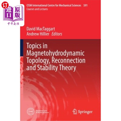 海外直订Topics in Magnetohydrodynamic Topology, Reconnection and Stability Theory