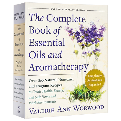 【中商原版】精油和芳香疗法全书 英文原版 The Complete Book of Essential Oils and Aromatherapy