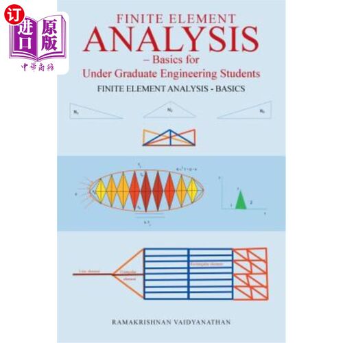 海外直订Finite Element Analysis: Basics for Undergraduate Engineering Students 有限元分析：工科大学生的基础