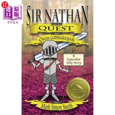 海外直订Sir Nathan and the Quest for Queen Gobbledeegook: A Somewhat Silly Story 内森爵士和寻找戈布莱德古克女王：一
