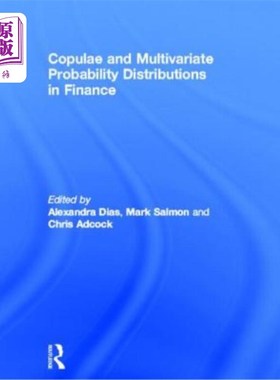 海外直订Copulae and Multivariate Probability Distributions in Finance 金融中的Copulae和多元概率分布