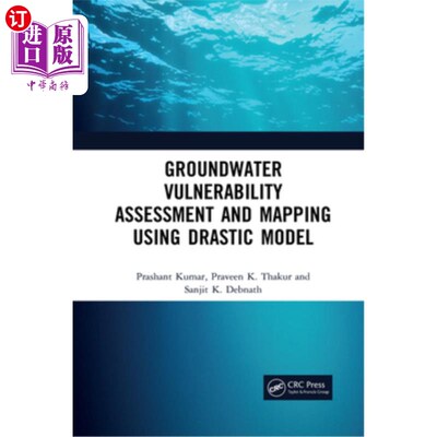 海外直订Groundwater Vulnerability Assessment and Mapping Using Drastic Model 基于Drastic模型的地下水脆弱性评价与制