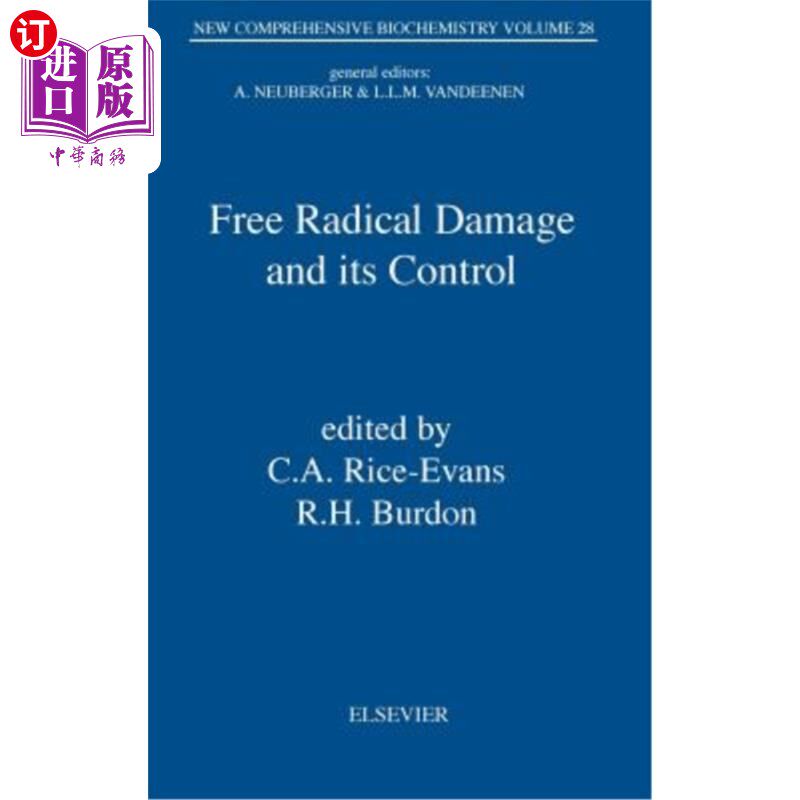 海外直订医药图书Free Radical Damage and Its Control: Volume 28 自由基的损害和它的控制:第28卷