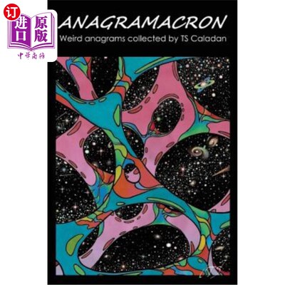 海外直订Anagramacron: Weird anagrams collected by TS Caladan Anagramacron:TS卡拉丹收集的奇怪的anagrams