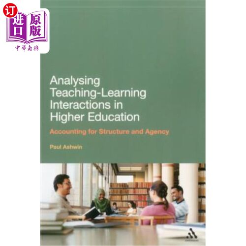 海外直订Analysing Teaching-Learning Interactions in Higher Education: Accounting for Str 高等教育教学互动分析:结构