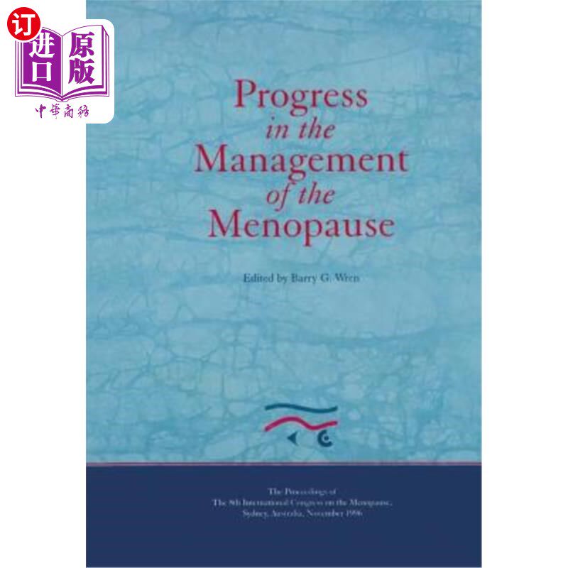 海外直订医药图书Progress in the Management of the Menopause: Proceedings of the 8th Internationa 更年期管理的进展: