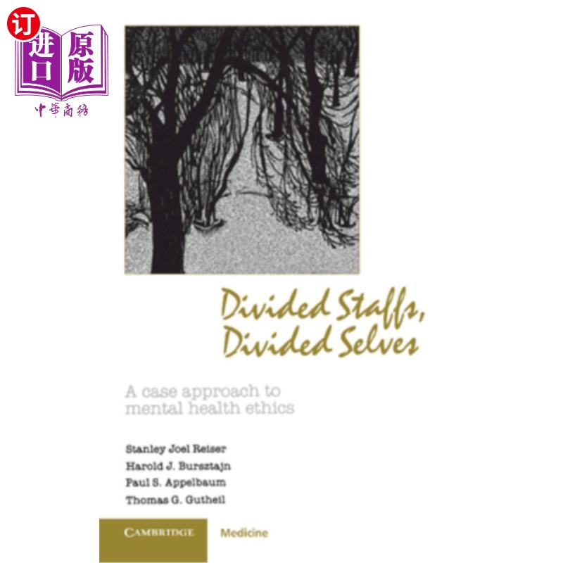海外直订医药图书Divided Staffs, Divided Selves: A Case Approach to Mental Health Ethics 分裂的员工，分裂的自我:心理