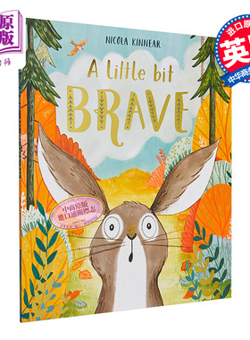 Nicola Kinnear：做最勇气的自己 A Little Bit Brave 精品绘本 低幼启蒙绘本图画书 自我认知启蒙 英文原版 3-6岁【中商原版