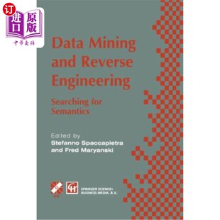 Reverse 语义搜 数据挖掘与逆向工程 Ifip Mining and Tc2 Searching Engineering Ifi 海外直订Data for Wg2.6 Semantics.