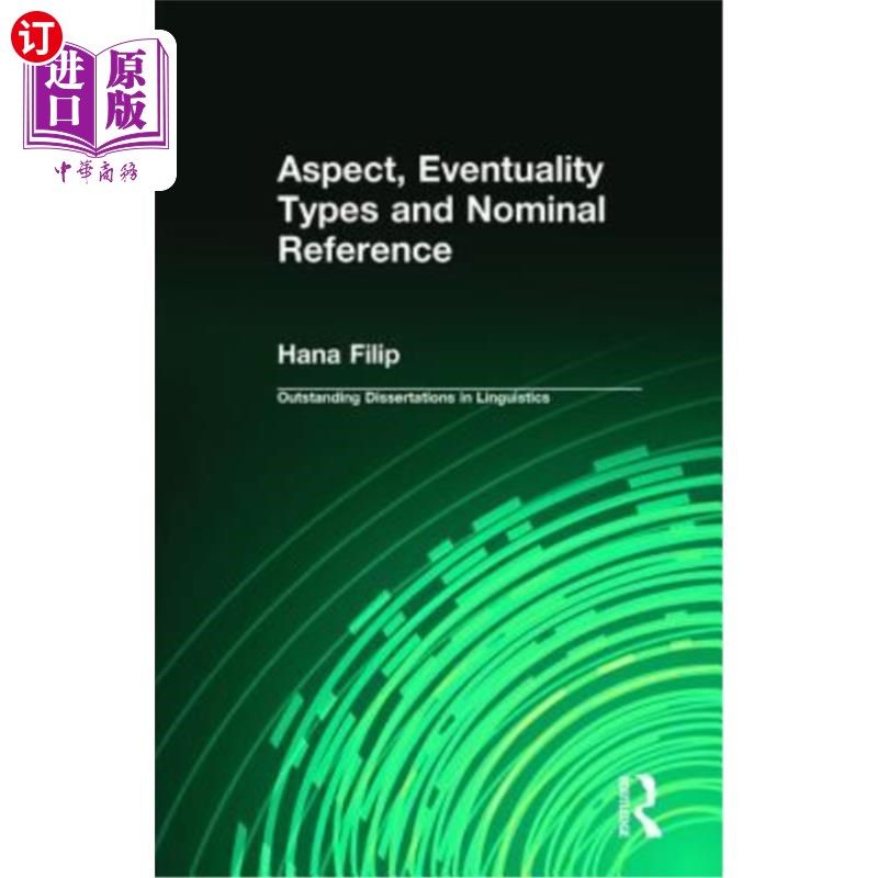 海外直订Aspect, Eventuality Types and Nominal Reference 方面、事件类型和名词性指称