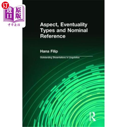 海外直订Aspect, Eventuality Types and Nominal Reference 方面、事件类型和名词性指称