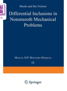 海外直订Differential Inclusions in Nonsmooth Mechanical Problems: Shocks and Dry Frictio 非光滑力学问题中的微分包含