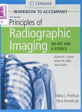 海外直订医药图书Student Workbook for Carlton/Adler/Balac's Principles of Radiographic Imaging: A Carlto