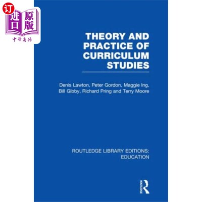 海外直订Theory and Practice of Curriculum Studies 课程研究的理论与实践