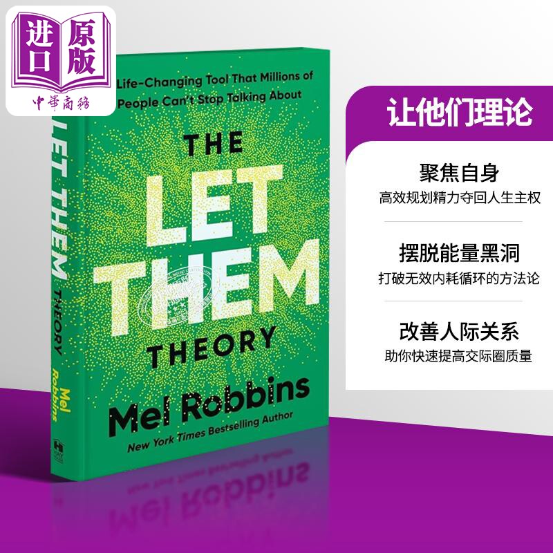 让他们理论 The Let Them Theory 英文原版 Mel Robbins 梅尔 罗宾斯 随他们去英文版 改变生活的技巧 数百万人津津乐道