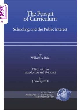 海外直订The Pursuit of Curriculum: Schooling and the Public Interest (PB) 课程追求:学校教育与公共利益(PB)