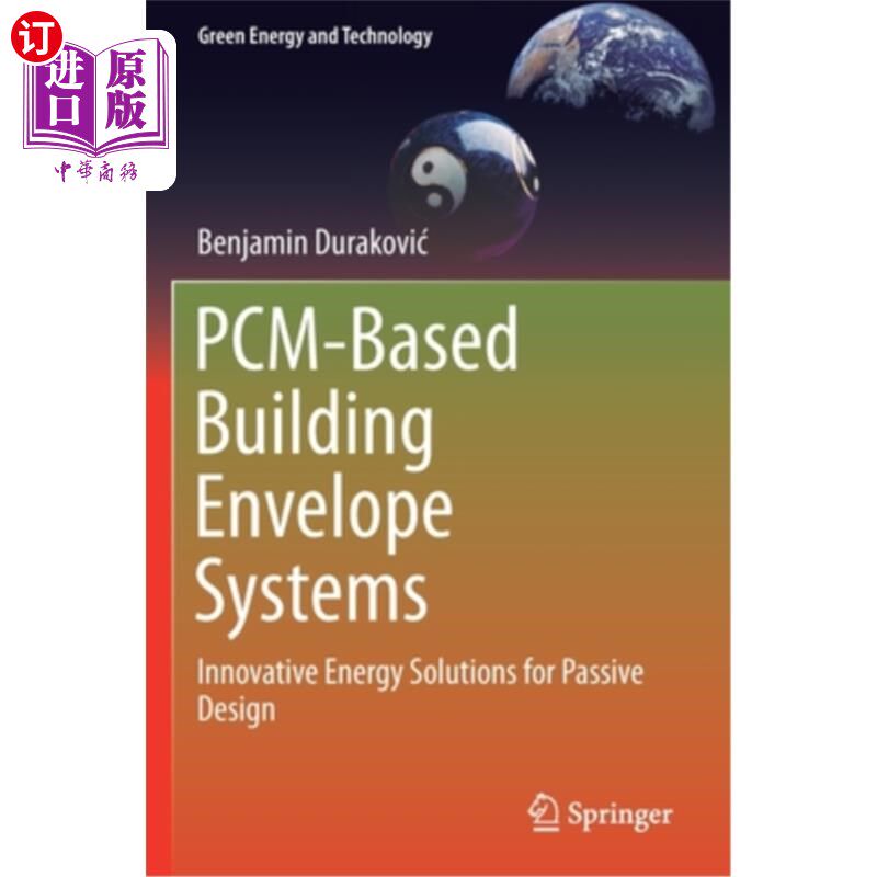 海外直订Pcm-Based Building Envelope Systems: Innovative Energy Solutions for Passive Des 基于pcm的建筑围护结构系统: